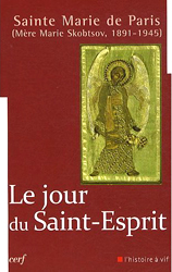 Sainte Marie de Paris : Le Jour du Saint Esprit